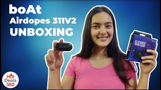 boAt Airdopes 311V2 Earbuds Unboxing And First Impressions | HotDeals 360