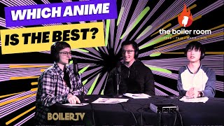 The Boiler Room - S01 EP06 - Which Anime has the best hair, is best dressed, etc.