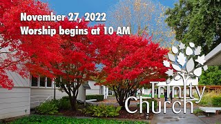 Worship for November 27, 2022