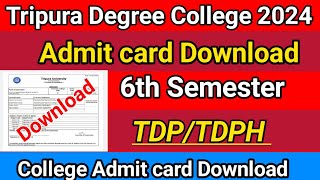 TDP/TDPH 6th Semester Admit card Download 2024 | Kokborok Full Details