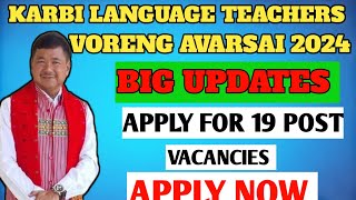 Karbi Language Teacher Recruitment 2024//Big Update//Apply For Various Post Vacancies//Apply Now