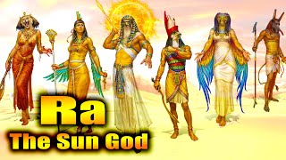 Ra - The Sun God - Egyptian mythology