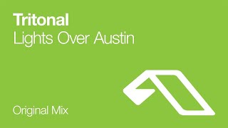 Tritonal - Lights Over Austin