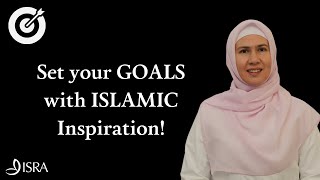 Set your GOALS with ISLAMIC inspiration