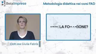 Corso di Metodologia didattica nei corsi FAD - Dott.ssa Giulia Fabris