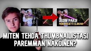 Miten Tehdä Thumbnailista Parempi?