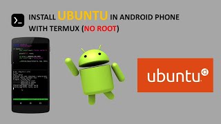 Install Ubuntu in Android Phone with Termux (No Root)