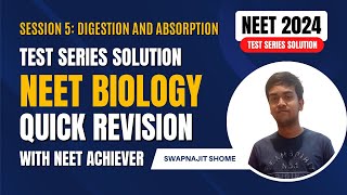 NEET Biology Quick Revision | Test Series Solutions | Digestion and Absorption