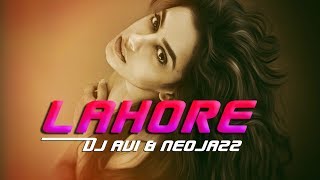 Lahore (Remix) - Dj Avi & Neojazz