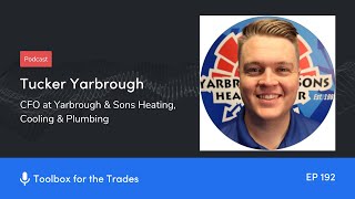 Building a Legacy Brand in the Trades | Podcast Ep. 192 | Toolbox for the Trades