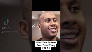 When Your Prostate Exam Goes Wrong (PART 1) (Comedy) #shorts