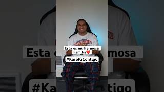 Esta es Mi hermosa Familia❤️‼️ KarolGContigo Challenge #karolgcontigo  #karolg #tiesto #shorts