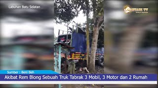 Akibat Rem Blong, Sebuah Truck Menabrak Rumah Warga | GANTARI TV