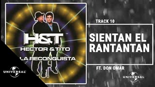 Héctor “El Bambino” Ft. Don Omar - Sientan El RanTanTan (Prod. by Eliel) [Official Audio]