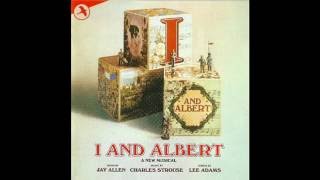 I and Albert - Victoria & Albert Waltz - Musical - Charles Strouse