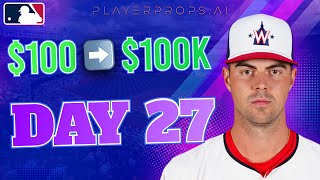 $100 into $100K Challenge | Day 27 | Free MLB Picks & Predictions 7/26/24