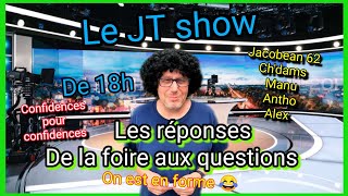 #faq, le JT's, les réponses de la FAQ, confidences pour confidences