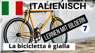 Italienisch lernen für Anfänger #7 | Multimedia Sprachkurse 24 Italienisch | Deutsch-Italienisch A1