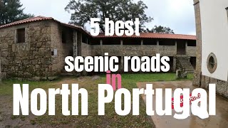 Scenic Roads - Estradas de Sonho - Norte Portugal