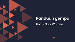 Panduan Gempa Bumi untuk Petugas Floor Warden