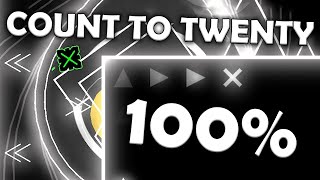 "Count To Twenty" 100% by @ZoroaGD  | Geometry Dash FULL LEVEL