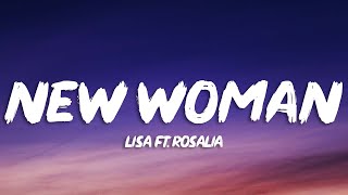 LISA - New Woman (Lyrics) ft. ROSALÍA