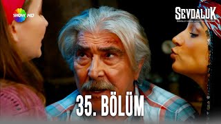 Sevdaluk -  35. Bölüm (HD 2023 Versiyon)