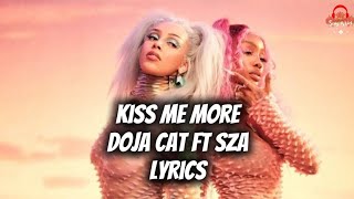 Doja Cat Ft Sza - Kiss Me More (Lyrics)