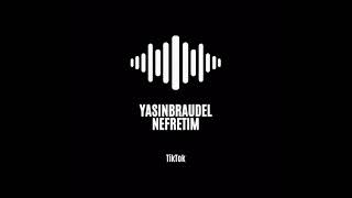 Yasinbraudel - Nefretim (Doğaçlama) #türkçerap