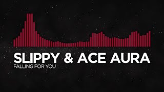 [Trap] - Slippy & Ace Aura - Falling For You