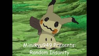 Random Insanity! - Mimikyu949 Soundtrack