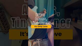 It’s Only Love (intro solo) #bryanadams #itsonlylove #tinaturner #guitarsolocover #guitarintro #solo