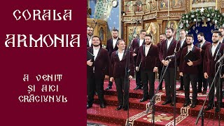 09 - Corala ARMONIA - A venit si-aici Craciunul (Concert Satu Mare, Catedrala Ortodoxa)