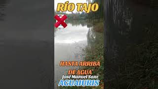 🌍💦 NUESTRO QUERIDO RÍO TAJO EN EL AÑO MÁS SECO, Y CÁLIDO DE LA HISTORIA💦🌎