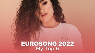 🇮🇪 Eurosong 2022: My Top 6