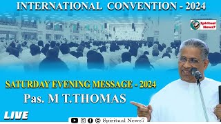 2024 ANNUAL CONVENTION MEESAGE | DAY 3 | PAS M.T THOMAS |Saturday Eev|The Pentecostal Mission|SN7