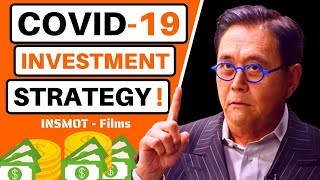 Coronavirus Robert Kiyosaki Investment Strategy -Corona Virus Robert Kiyosaki How To Be Rich Mindset