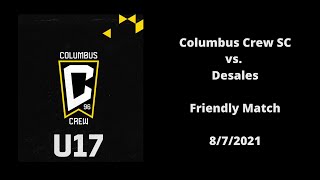 U17 Crew SC Academy vs. Desales | FULL GAME (Friendly) - 8/7/21