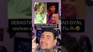 SEBASTIÁN YATRA Y BAD GYAL reviven a Mi Bebito Fiu Fiu 📣🫢