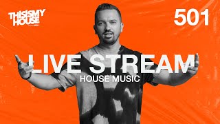 This Is My House 501 | Live dj set by Bartes | Electronic, deep, vocal