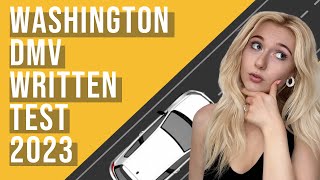 Washington DMV Written Test 2023 ( 60 REAL TEST Questions with Explained Answers )