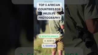 TOP 5 African Countries for Wildlife Photography#trendingshorts#viral #shortvideo #africa #wildlife