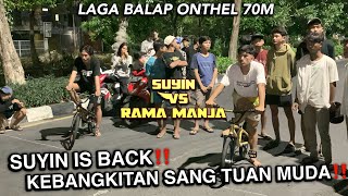 SUYIN IS BACK‼️SUYIN🆚RAMA MANJA BALAP ONTHEL SURABAYA