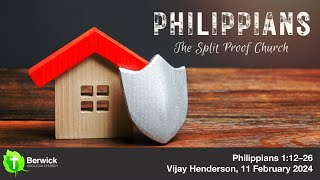 11 February 2024, Philippians 1:12–26, Vijay Henderson