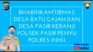 Bhabinkamtibmas Desa Batu Gajah dan Desa Pasir Keranji  Polsek Pasir Penyu Polres Inhu (POLISI)