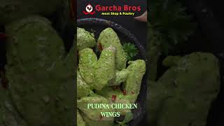 PUDINA CHICKEN WINGS | GARCHA BROS