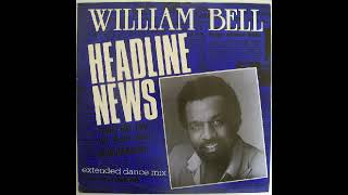 William Bell - Headline News (Vinyl)