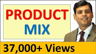 Product Mix - Marketing Management Video Lecture by Prof. Vijay Prakash Anand