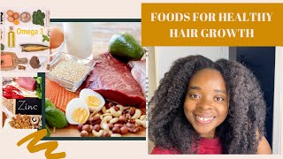 EAT THESE FOODS FOR STRONG AND HEALTHY NATURAL HAIR GROWTH