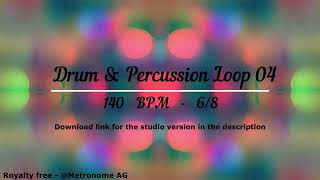 140 BPM 6/8 Drum percussion loop 04 - Drum & Percussion 04